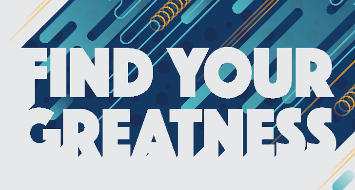 Find Your Greatness